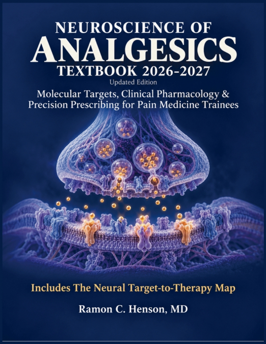 Neuroscience of Analgesics Textbook 2026-2027