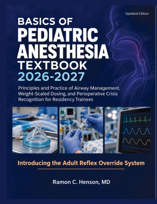Basics of Pediatric Anesthesia Textbook 2026-2027