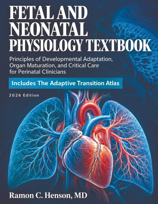 Fetal and Neonatal Physiology Textbook