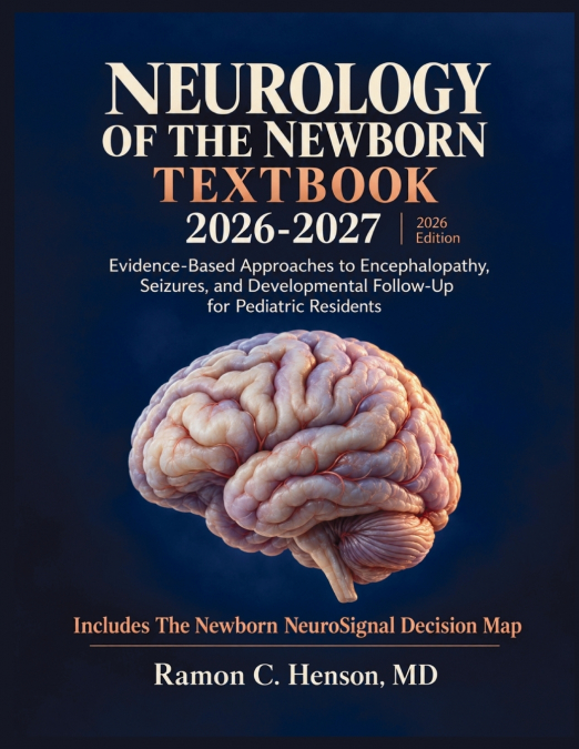 Neurology of the Newborn Textbook 2026-2027