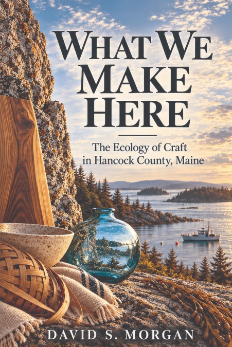 WHAT WE MAKE HERE