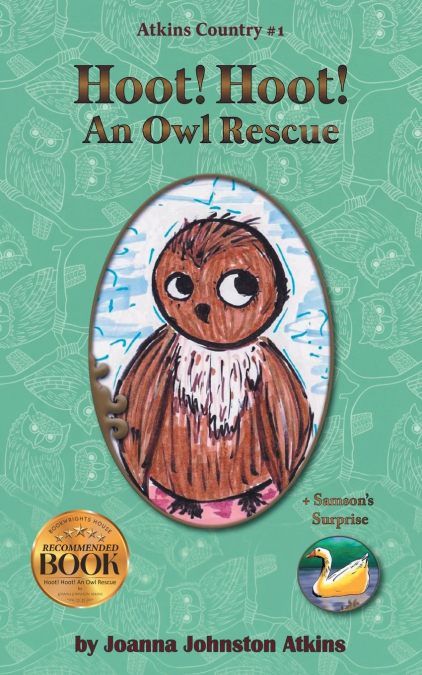 Atkins Hoot! Hoot! An Owl Rescue