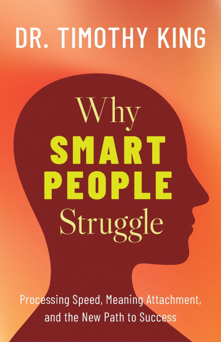 Why Smart People Struggle
