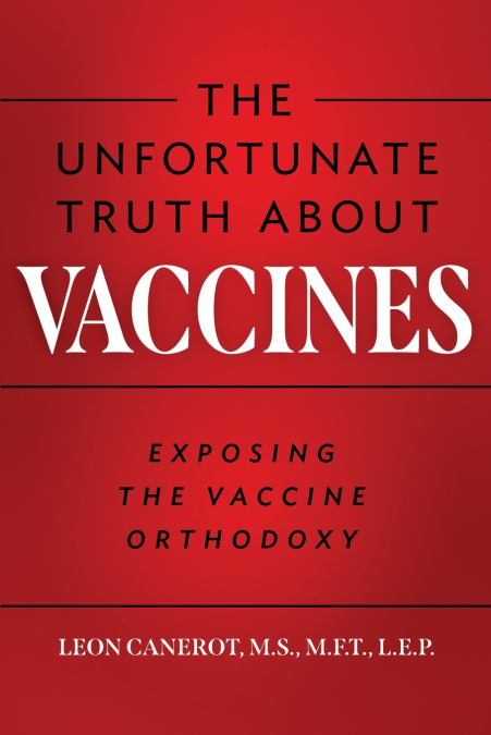 The Unfortunate Truth About Vaccines