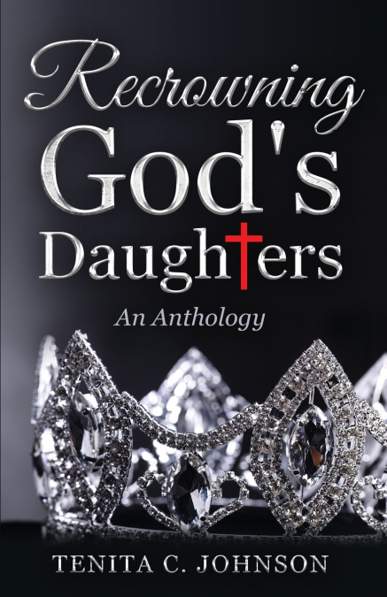 Recrowning God’s Daughters