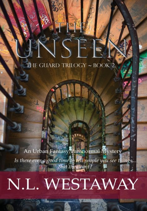 The Unseen (The Guard Trilogy, Book 2)