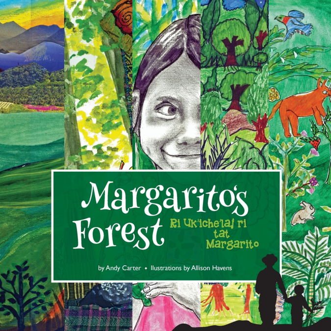 Margarito’s Forest English-K’Iche