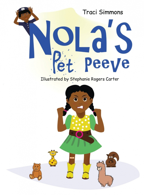 Nola’s Pet Peeve