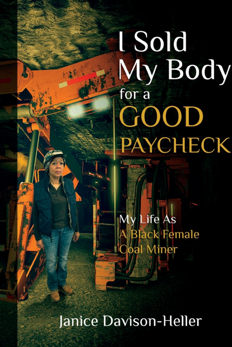 I Sold My Body For A Good Paycheck