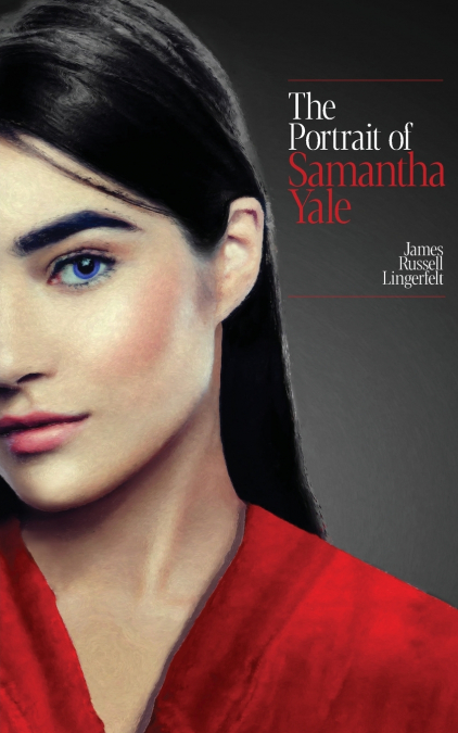 The Portrait of Samantha Yale