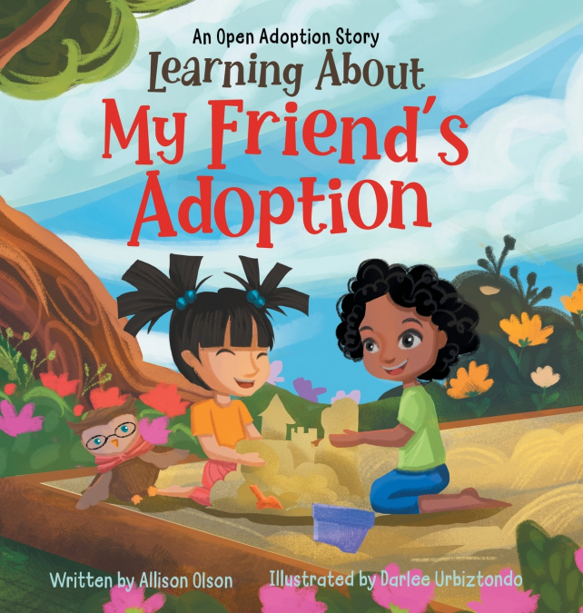 Learning About My Friend’s Adoption