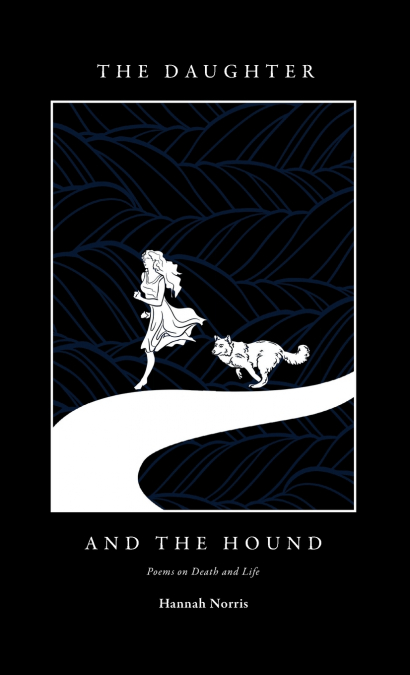 The Daughter and The Hound