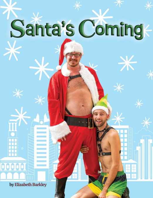 Santa’s Coming