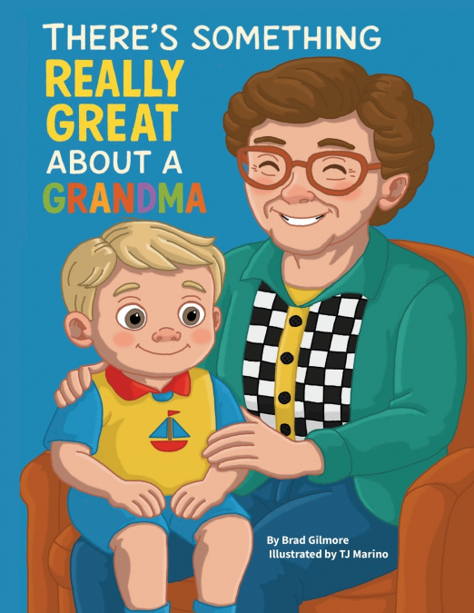 There’s Something Really Great About a Grandma