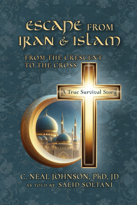 Escape From Iran & Islam
