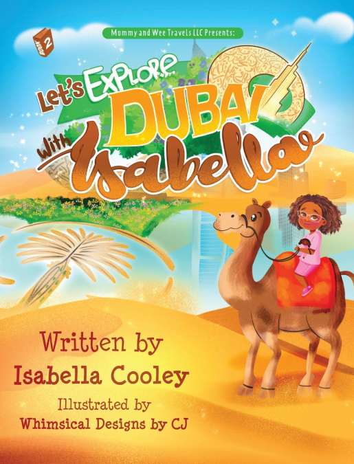 Let’s Explore Dubai With Isabella