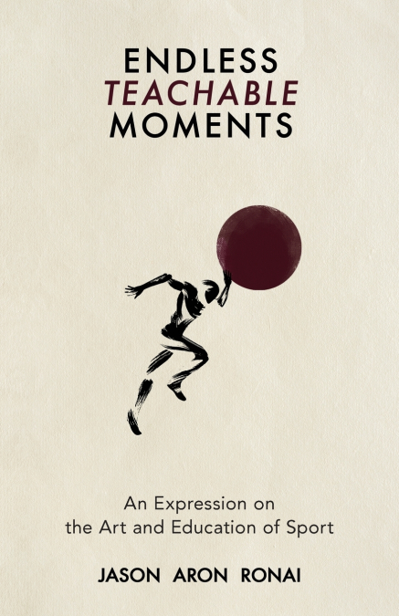 Endless Teachable Moments