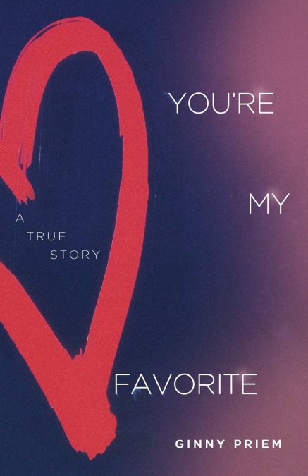 You’re My Favorite