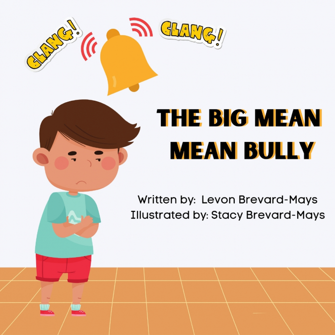 The Big Mean Mean Bully