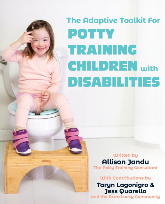 The Adaptive Toolkit for Potty Training Children with Disabilities