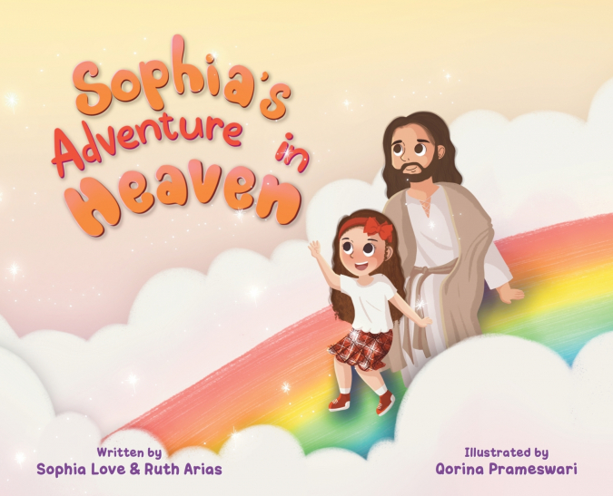 Sophia’s Adventure In Heaven