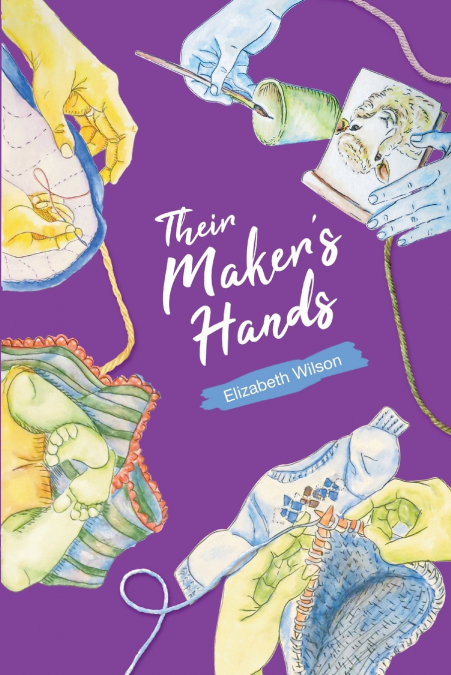 Their Maker’s Hands