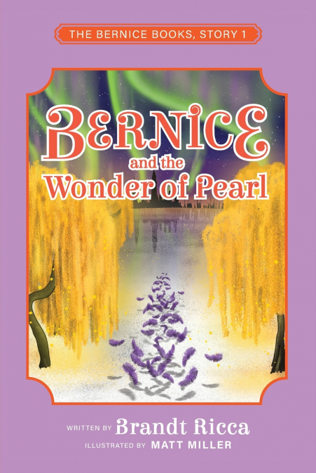 Bernice and the Wonder of Pearl