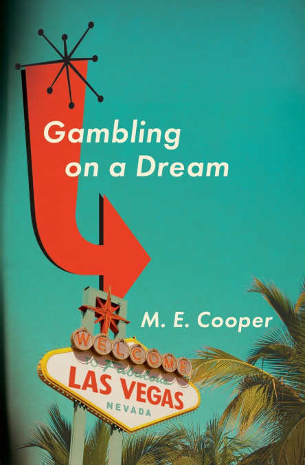 Gambling On A Dream