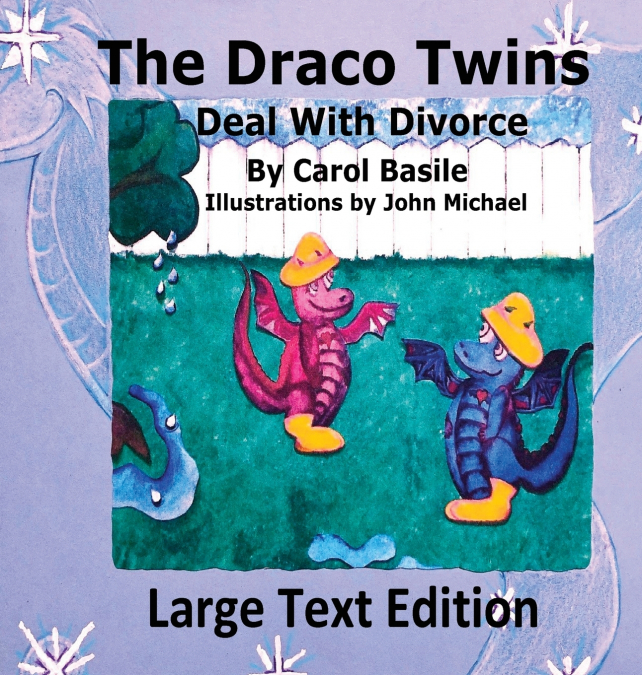 The Draco Twins Deal with Divorce