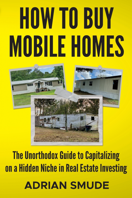 HOW TO BUY MOBILE HOMES Updated 2nd Edition