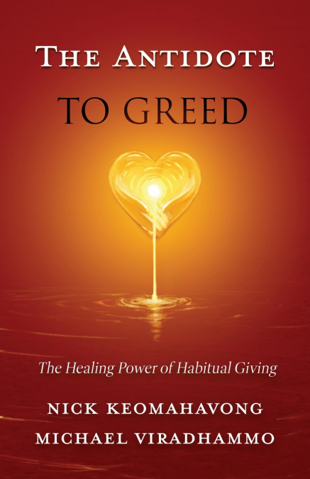 The Antidote to Greed