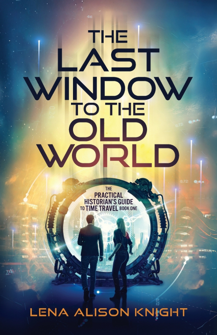 The Last Window to the Old World