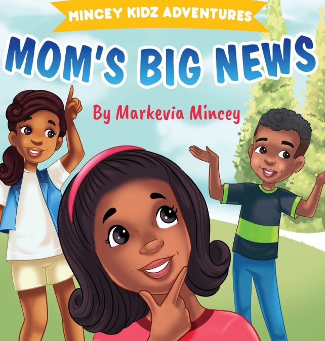 Mom’s Big News