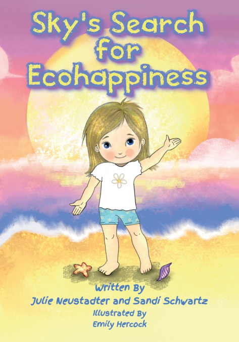 Sky’s Search for Ecohappiness