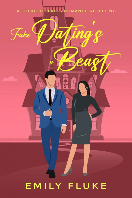 Fake Dating’s a Beast