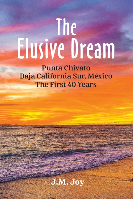 The Elusive Dream