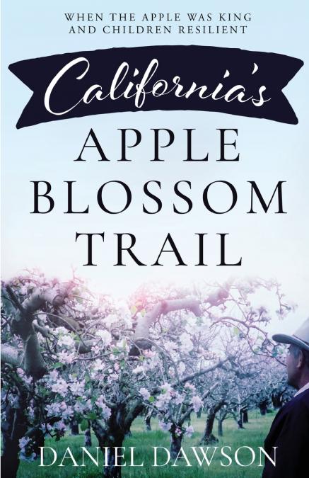 California’s Apple Blossom Trail
