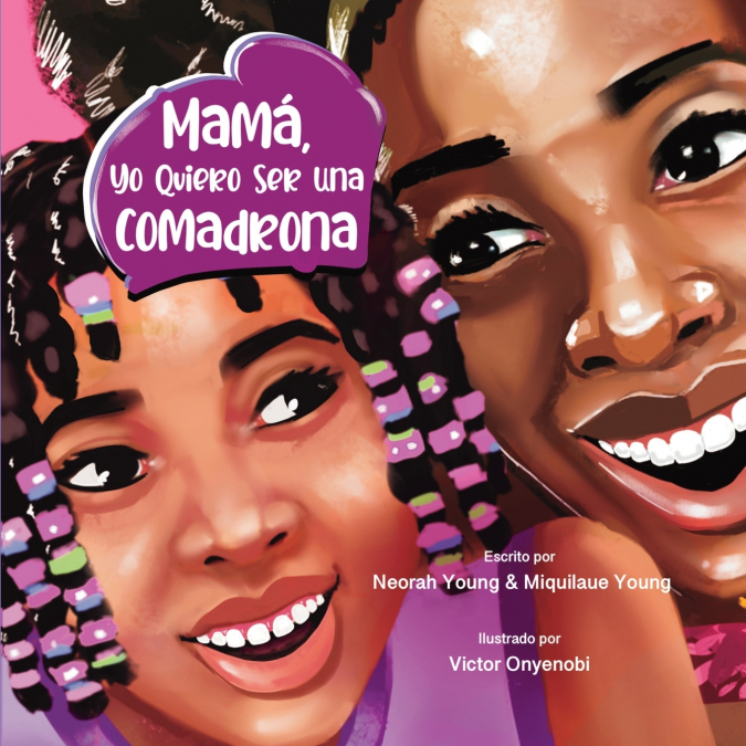 MAMÁ, YO QUIERO SER UNA COMADRONA