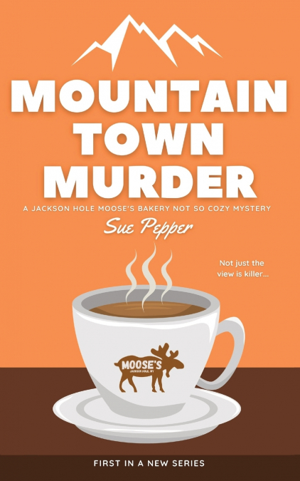 Mountain Town Murder
