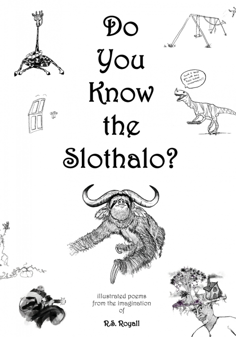 Do You Know the Slothalo?