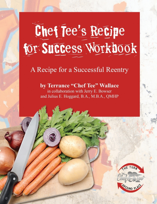 Chef Tee’s Recipe for Success Workbook