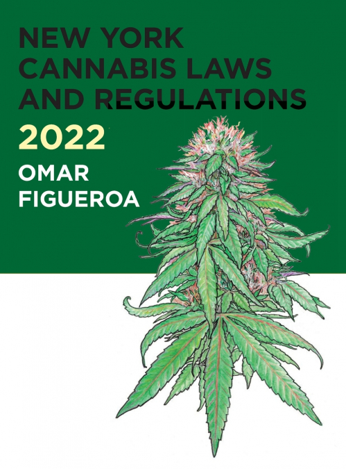 2022 New York Cannabis Laws and Regulations