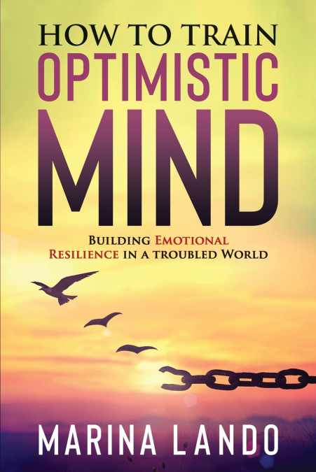How to Train Optimistic Mind