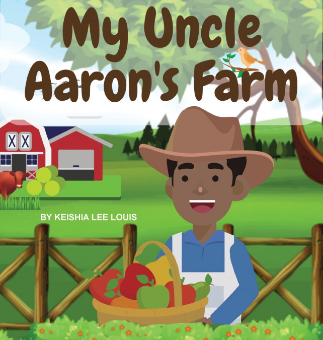 My Uncle Aaron’s Farm