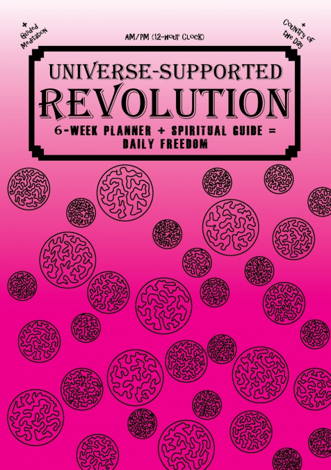 Universe-Supported Revolution