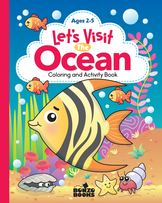 Let’s Visit the Ocean; A Coloring and Activity Book