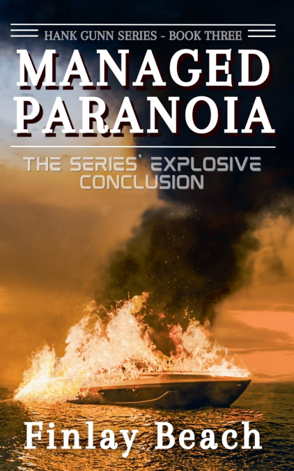 Managed Paranoia - Book Three