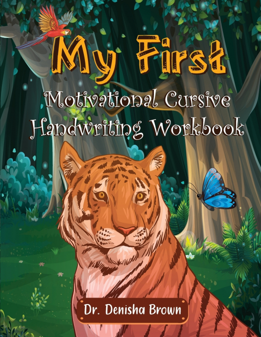 My First Motivational Cursive Handwriting Workbook