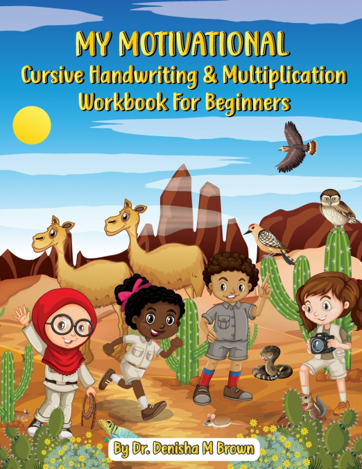 My Motivational Cursive Handwriting & Multiplication Workbook