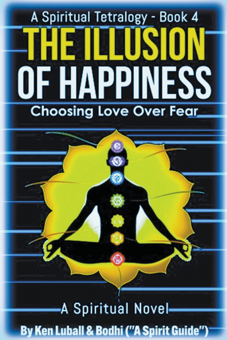 The Illusion of Happiness